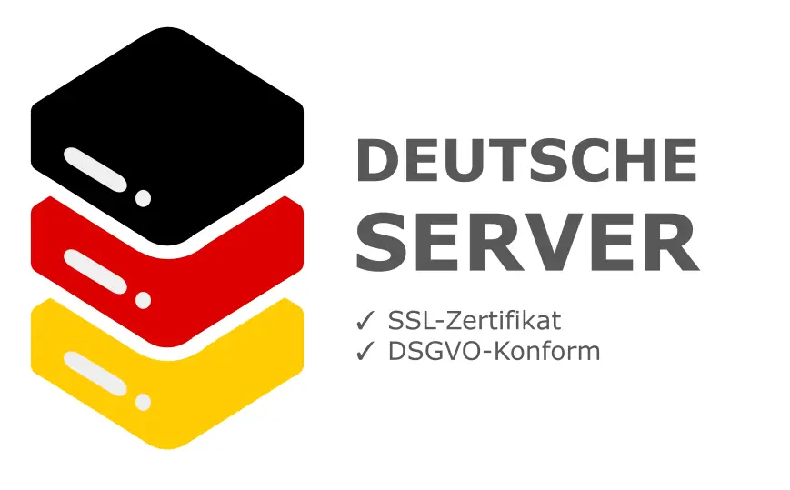 Deutsche Server. SSL-Verschlüsselung und DSGVO-Konform